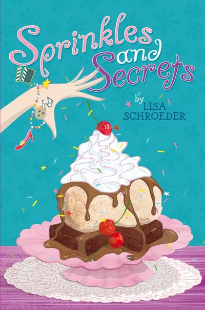 Cover for Lisa Schroeder · Sprinkles and Secrets (Inbunden Bok) (2011)