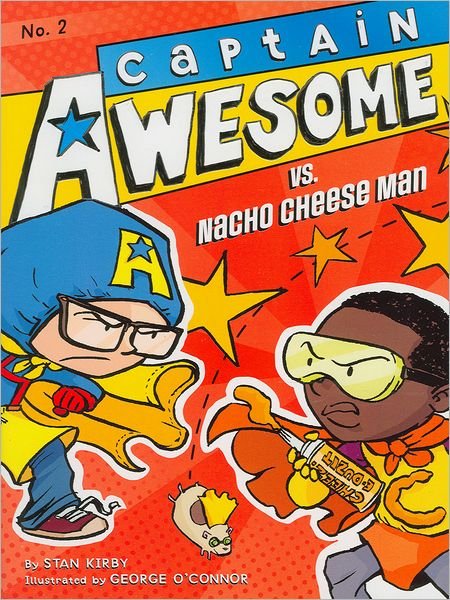Cover for Stan Kirby · Captain Awesome vs. Nacho Cheese Man (Taschenbuch) (2012)