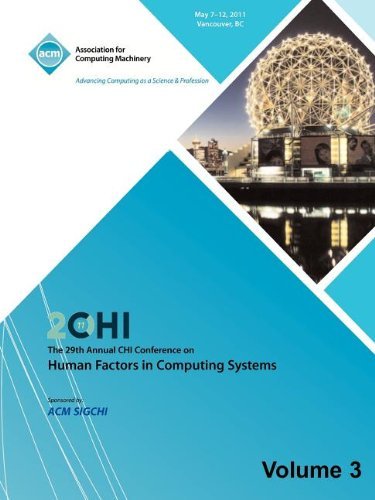 Cover for Chi 11 Conference Committee · SIGCHI 2011 The 29th Annual CHI Conference on Human Factors in Computing Systems Vol 3 (Paperback Book) (2012)