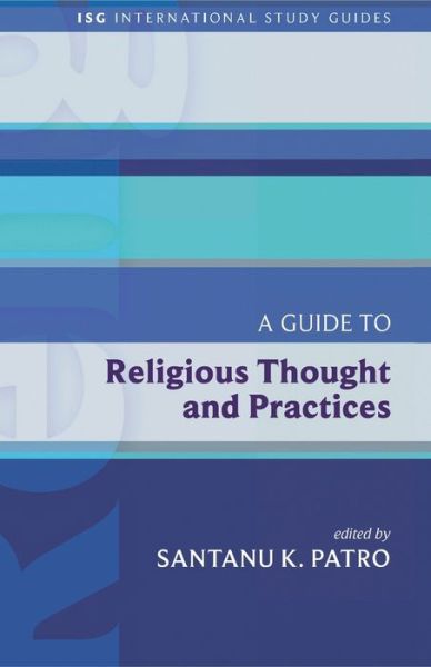 Cover for Santanu K Patro · A Guide to Religious Thought and Practices (Paperback Book) (2015)