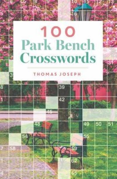 Cover for Thomas Joseph · 100 Park Bench Crosswords (Paperback Book) (2019)