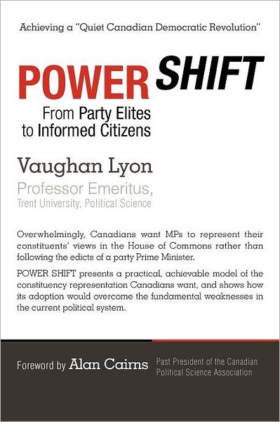 Cover for Vaughan Lyon · Power Shift: from Party Elites to Informed Citizens (Pocketbok) (2012)