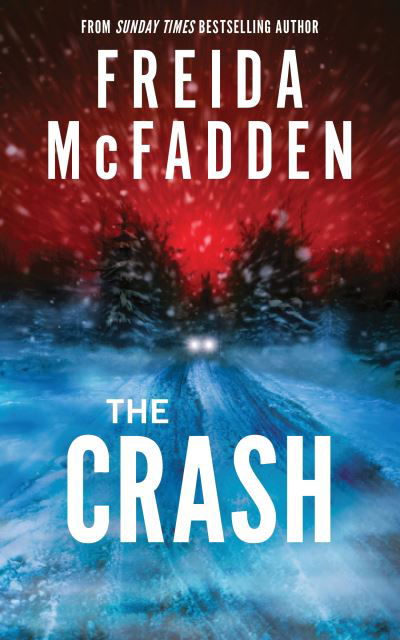 Cover for Freida McFadden · The Crash (Paperback Book) (2025)