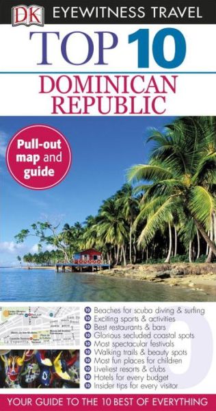 Top 10 Dominican Republic - James Ferguson - Books - DK Eyewitness Travel - 9781465429636 - September 1, 2015