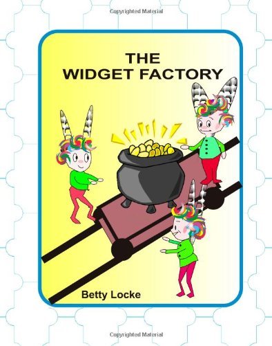 Betty Locke · The Widget Factory (Paperback Book) (2011)