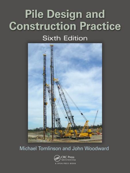 Cover for Michael Tomlinson · Pile Design and Construction Practice (Hardcover Book) (2014)