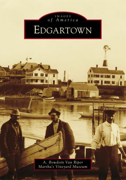 Cover for A. Bowdoin Van Riper · Edgartown (Paperback Book) (2018)