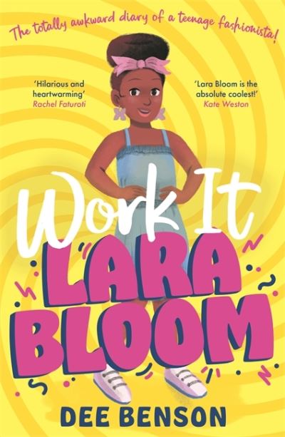 Work It, Lara Bloom - Dee Benson - Books - Hot Key Books - 9781471413636 - May 9, 2024