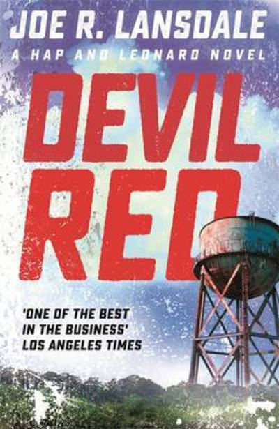 Cover for Joe R. Lansdale · Devil Red: Hap and Leonard Book 8 - Hap and Leonard Thrillers (Paperback Bog) (2017)