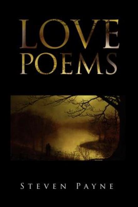 Cover for Steven Payne · Love Poems (Paperback Book) (2012)