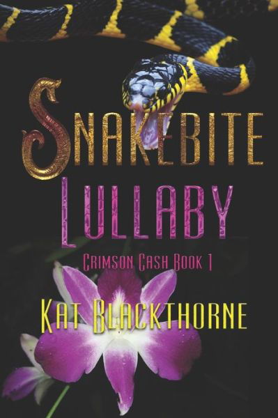 Cover for Kat Blackthorne · Snakebite Lullaby (Bok) (2022)