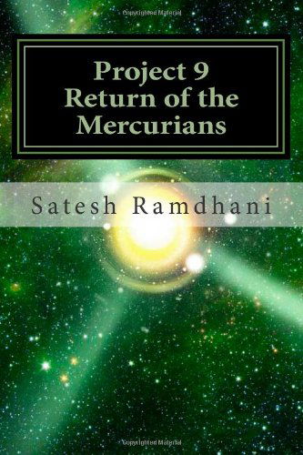 Cover for Satesh Ramdhani · Project 9 Return of the Mercurians (Volume 1) (Paperback Book) (2013)