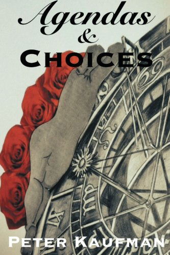 Cover for Peter Kaufman · Agendas and Choices (Paperback Book) (2014)
