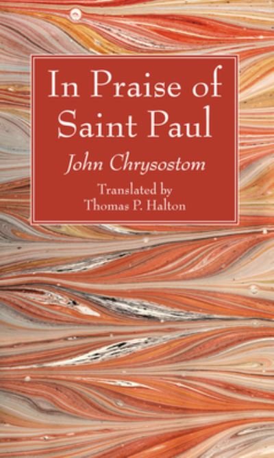 Cover for John Chrysostom · In Praise of Saint Paul (Hardcover Book) (2016)