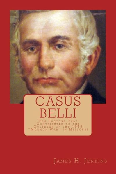 James H Jenkins · Casus Belli (Paperback Book) (2014)