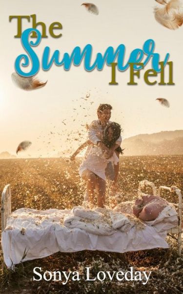 Cover for Sonya Loveday · The Summer I Fell (Paperback Book) (2014)