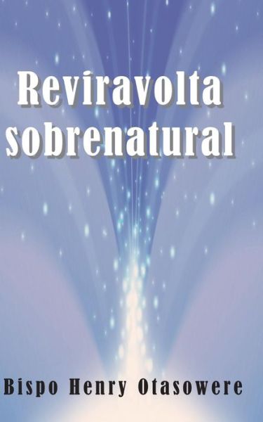 Cover for Bispo Henry Otasowere · Reviravolta Sobrenatural (Paperback Book) (2014)