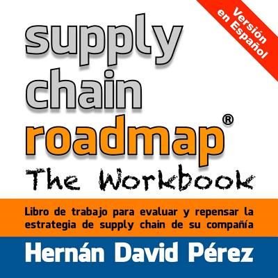 Cover for Hernan David Perez · Supply Chain Roadmap: the Workbook: Version en Espanol (Paperback Book) (2014)