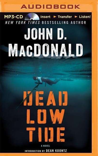 Cover for John D Macdonald · Dead Low Tide (MP3-CD) (2015)