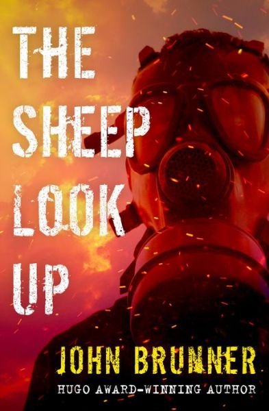 The Sheep Look Up - John Brunner - Bücher - Open Road Media - 9781504032636 - 1. März 2016