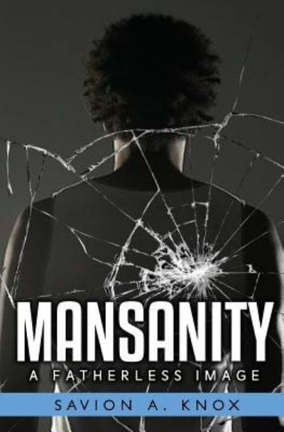 Cover for Savion Anthony Knox · Mansanity (Paperback Book) (2017)