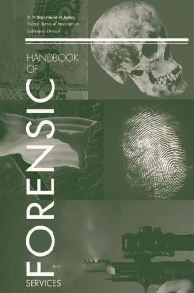 Cover for Fbi Laboratory · Handbook of Forensic Services (Paperback Bog) (2015)