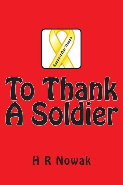 Cover for H R Nowak · To Thank a Soldier (Paperback Book) (2015)
