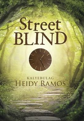 Cover for Heidy Ramos · Street Blind (Gebundenes Buch) (2016)