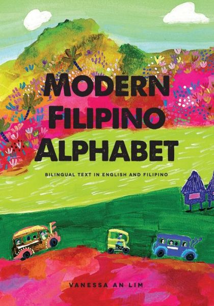 Cover for Vanessa an Lim · Modern Filipino Alphabet: Bilingual Text in English and Filipino (Paperback Book) (2015)