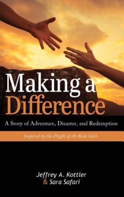 Cover for Jeffrey a Kottler · Making a Difference (Hardcover Book) (2019)