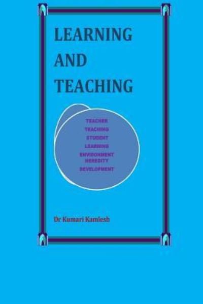 Cover for Kamlesh Kumari Sharma · Learning and Teaching (Paperback Bog) (2015)
