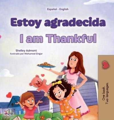 Cover for Shelley Admont · I Am Thankful (Spanish English Bilingual Children's Book) (Bog) (2023)