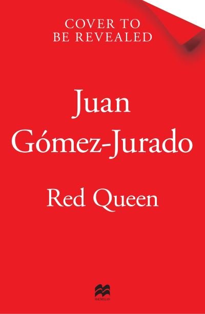 Cover for Juan Gomez-Jurado · Red Queen - Antonia Scott (Inbunden Bok) (2023)