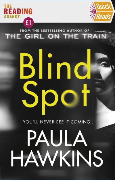 Blind Spot: Quick Reads 2022 - Paula Hawkins - Boeken - Transworld Publishers Ltd - 9781529176636 - 14 april 2022