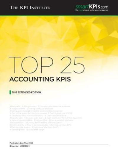 Cover for The Kpi Institute · Top 25 Accounting KPis (Taschenbuch) (2016)