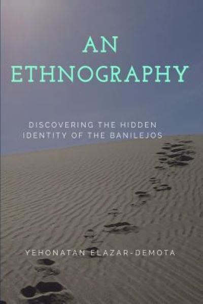 Cover for Yehonatan Elazar-Demota M a · An Ethnography (Pocketbok) (2017)