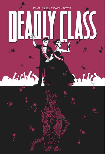 Cover for Rick Remender · Deadly Class Volume 8: Never Go Back - DEADLY CLASS TP (Taschenbuch) (2019)