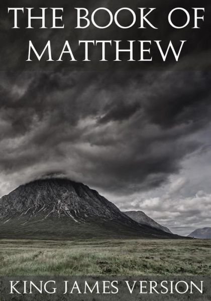 Cover for King James Version · The Book of Matthew (Kjv) (the New Testament) (Paperback Book) (2016)
