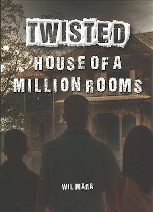 Cover for Wil Mara · House of a Million Rooms (Paperback Book) (2019)