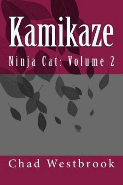 Cover for Chad Westbrook · Kamikaze (Paperback Book) (2016)