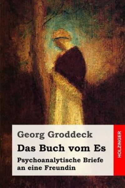 Cover for Georg Groddeck · Das Buch vom Es (Paperback Book) (2016)