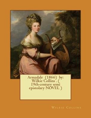 Cover for Wilkie Collins · Armadale (1866) by (Pocketbok) (2017)