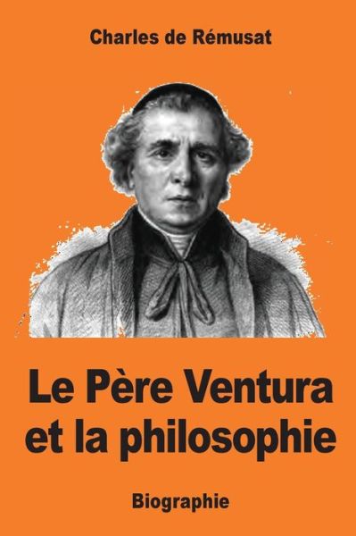 Cover for Charles de Rémusat · Le Père Ventura et la philosophie (Paperback Book) (2017)