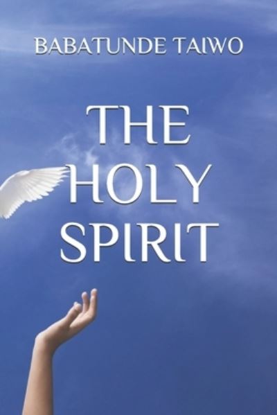 Cover for Babatunde Taiwo · The Holy Spirit (Paperback Book) (2017)