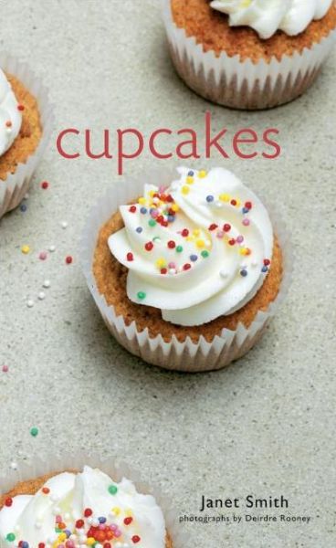 Cupcakes - Joanna Farrow - Książki - Whitecap Books Ltd. - 9781552859636 - 27 marca 2009