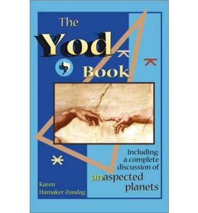 Cover for Karen Hamaker-zondag · Yod Book: Including a Complete Discussion of Unaspected Planets (Pocketbok) (2000)