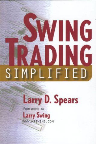 Cover for Larry Spears · Swing Trading Simplified (Paperback Book) (2003)