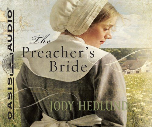 Cover for Jody Hedlund · The Preacher's Bride (Audiobook (CD)) [Unabridged edition] (2011)