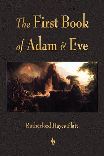 Cover for Rutherford H. Platt · First Book of Adam and Eve (Paperback Book) (2010)