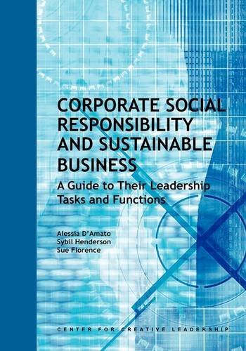 Cover for Sue Florence · Corporate Social Responsibility and Sustainable Business: a Guide to Leadership Tasks and Functions (Paperback Book) (2009)